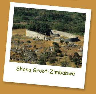 Shona Groot-Zimbabwe