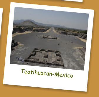 Teotihuacan-Mexico